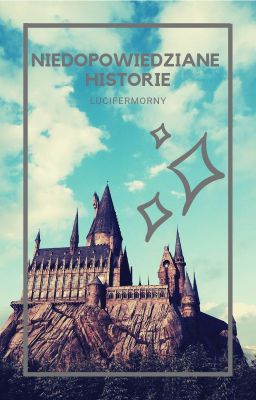 Harry Potter - Niedopowiedziane Historie