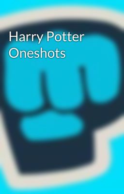 Harry Potter Oneshots