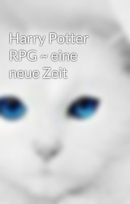 Harry Potter RPG ~ eine neue Zeit