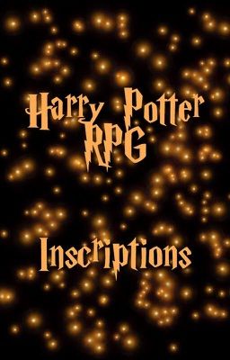 Harry Potter RPG - Inscription 