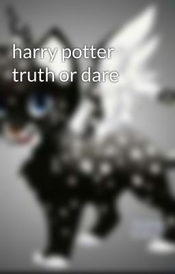 harry potter truth or dare