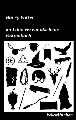 Harry Potter und das verwunschene Faktenbuch