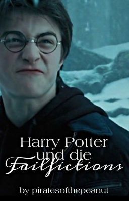 Harry Potter und die Failfictions