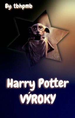 Harry Potter VÝROKY