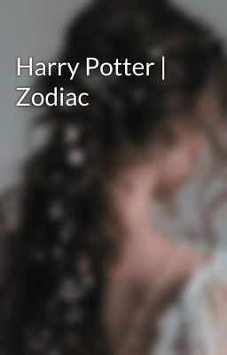 Harry Potter | Zodiac