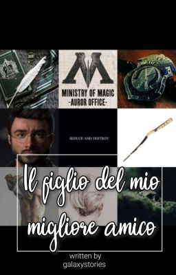 ~Harry/Scorpius~ Il figlio del mio migliore amico