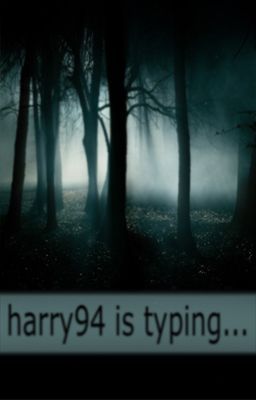 harry94 is typing...