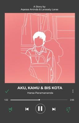 Harsa : Aku, Kamu & Bus Kota