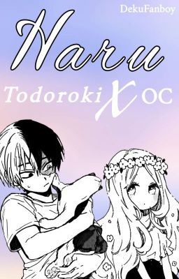 Haru (Todoroki x OC) [Befejezett]