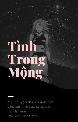 [Haruno Sakura] Tình Trong Mộng - Tiếu Lam Thanh Mặc