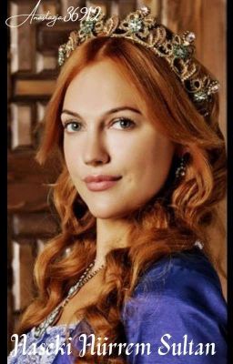 Haseki Hürrem Sultana