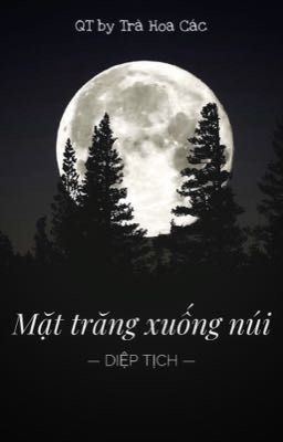 (HashiMada) Mặt trăng xuống núi