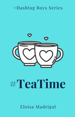 Hashtag Boys Series 3: #TeaTime (Magnus)