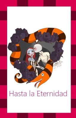 Hasta la Eternidad|°Jack x Sally Drabble°