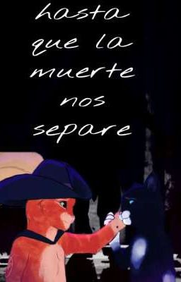 Hasta que la muerte nos separe//°Gato x Kitty°