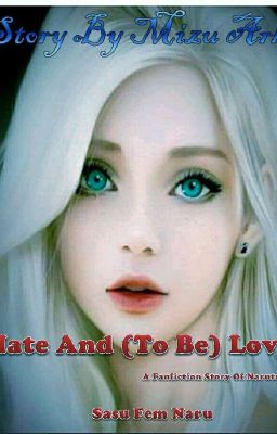 Hate And ( be a) Love