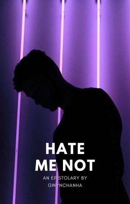 Hate Me Not (WSS #4)