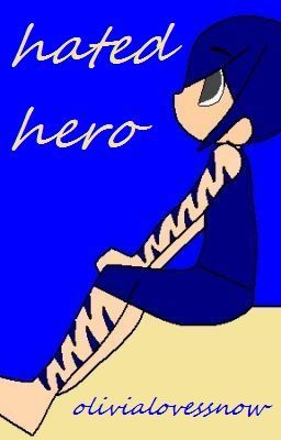 Hated Hero