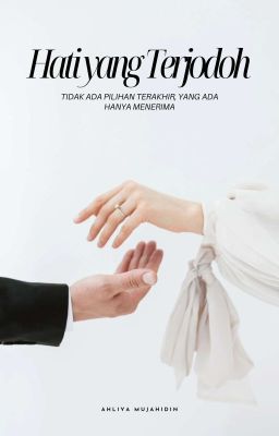 Hati yang Terjodoh (Tamat)