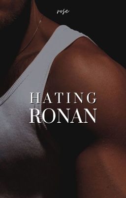 Hating Ronan