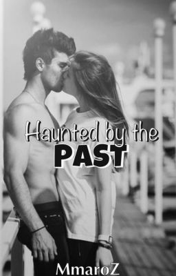 Haunted by the past