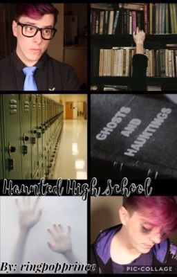 Haunted High School (Thomas Sanders Analogical Fanfiction)