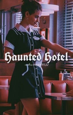 haunted hotel  ʰᵒᵗᵉˡ