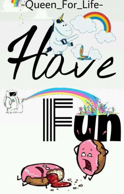 Have Fun