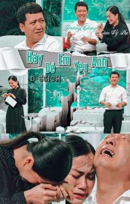 Hãy Để Em Yêu Anh...