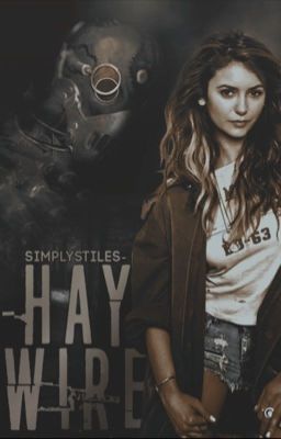 Haywire ▷ Stilinski