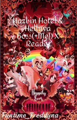 Hazbin Hotel & Helluva Boss(+Me!) X F!Reader[Never gonna happen atp]