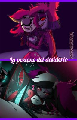 Hazbin Hotel~ La pozione del desiderio (Alastor x Nifty / Vox x Velvette)