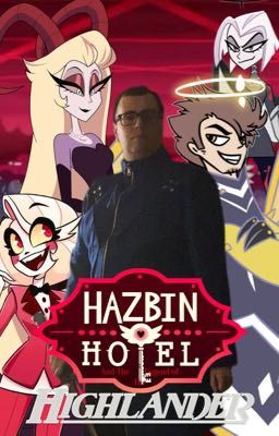 Hazbin Hotel: The Legend of the Highlander