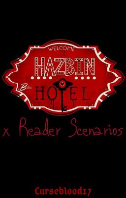 Hazbin Hotel x Reader Scenarios {FINISHED}