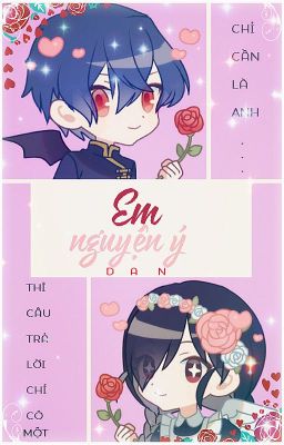 [ HB 2019 ] [ trùng ❌ tinh ] em, nguyện ý.