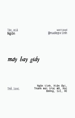 HĐ 18+ | MÁY BAY GIẤY - Ngôn