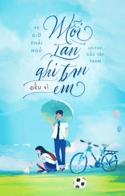 [HĐ - HOÀN] MỖI LẦN GHI BÀN ĐỀU VÌ EM - 11 Giờ Phải Ngủ