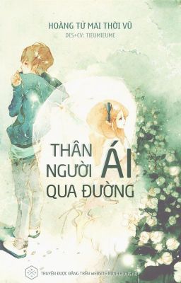 [HĐ] Thân ái người qua đường - Hoàn