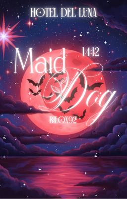 [ HdL | 14:12 ] Maid Dog