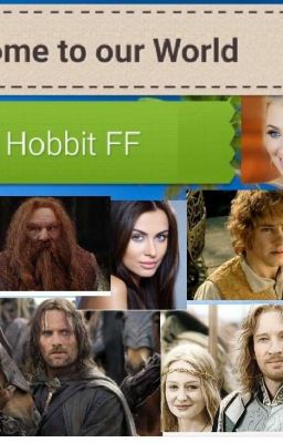 HDR und Der Hobbit FF- Welcome to our World 