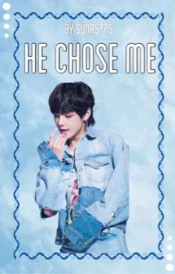 He chose me? ;Kth {HIATUS}