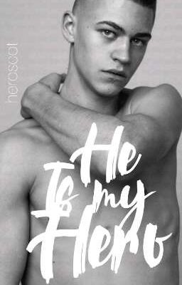 He is my hero || Hero Fiennes Tiffin #1✓