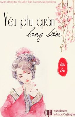 [HỆ LIỆT] Quyển 2: Yêu Phu Quân Lang Băm! - Đậu Toa