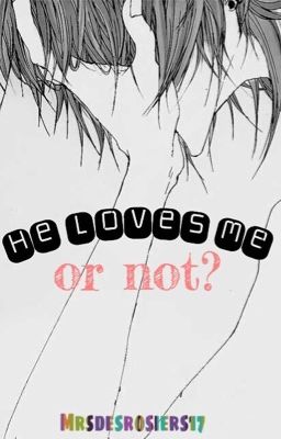 He loves me or not? [Wigetta One-shot]