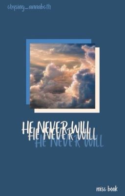 HE NEVER WILL | misc book