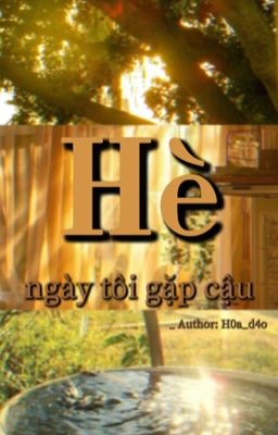 Hè, ngày tôi gặp cậu [2huang]