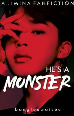 He's A Monster (She's A Monster Short Sequel) [COMPLETED]