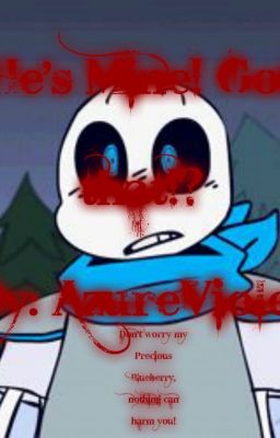 He's Mine! Got that!?- Yandere!Reader x Blueberry Sans (Underswap)