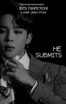 He Submits [BTS Fanfiction] √