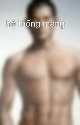 hệ thống mạng